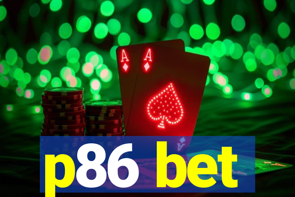 p86 bet